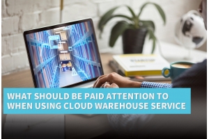 使用跨境云倉倉儲有哪些需要注意的？